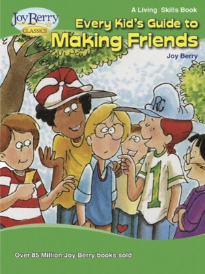 cover image of Every Kid's Guide to Making Friends